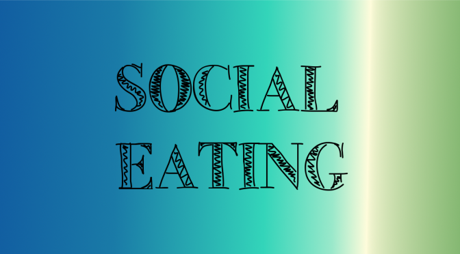 Social eating